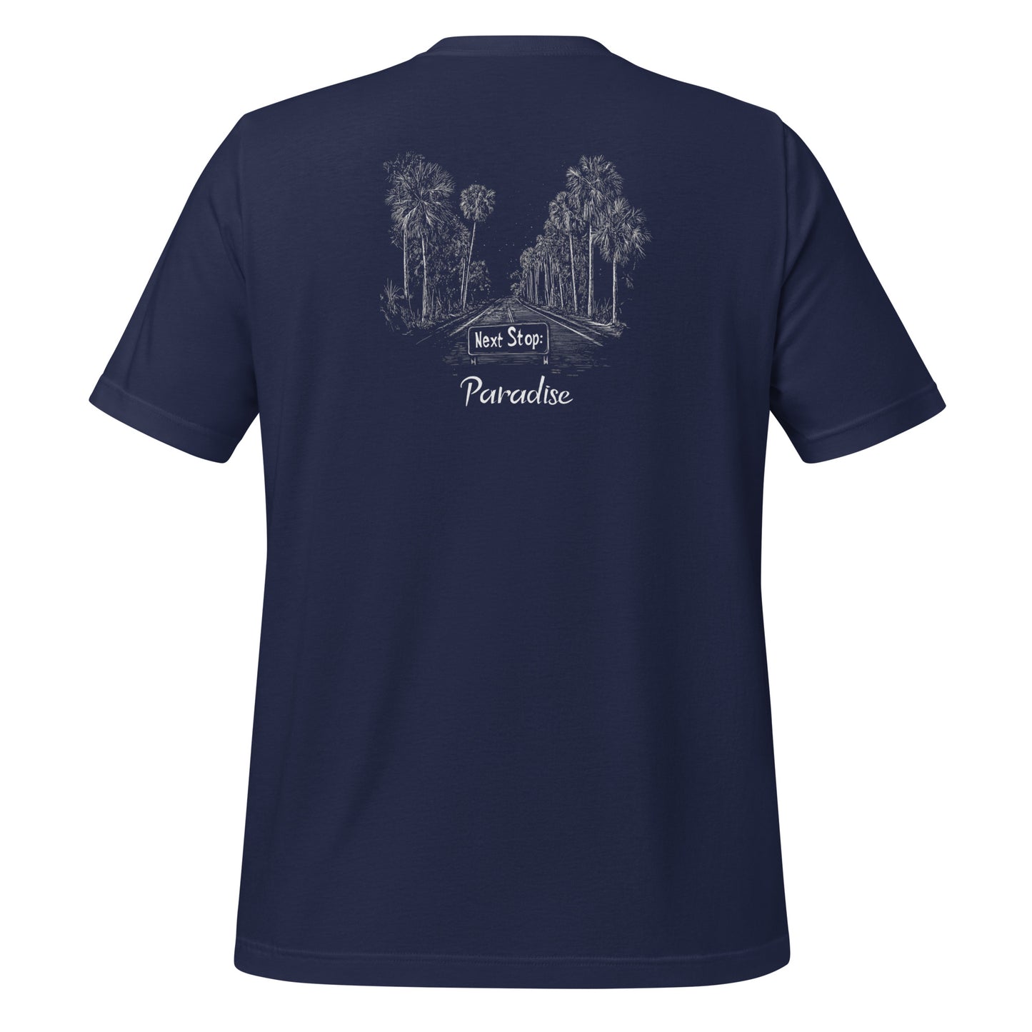 Next Stop: Paradise Florida Road T-Shirt – Tropical Escape Tee